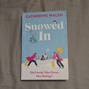 Snowed In - Catherine Walsh